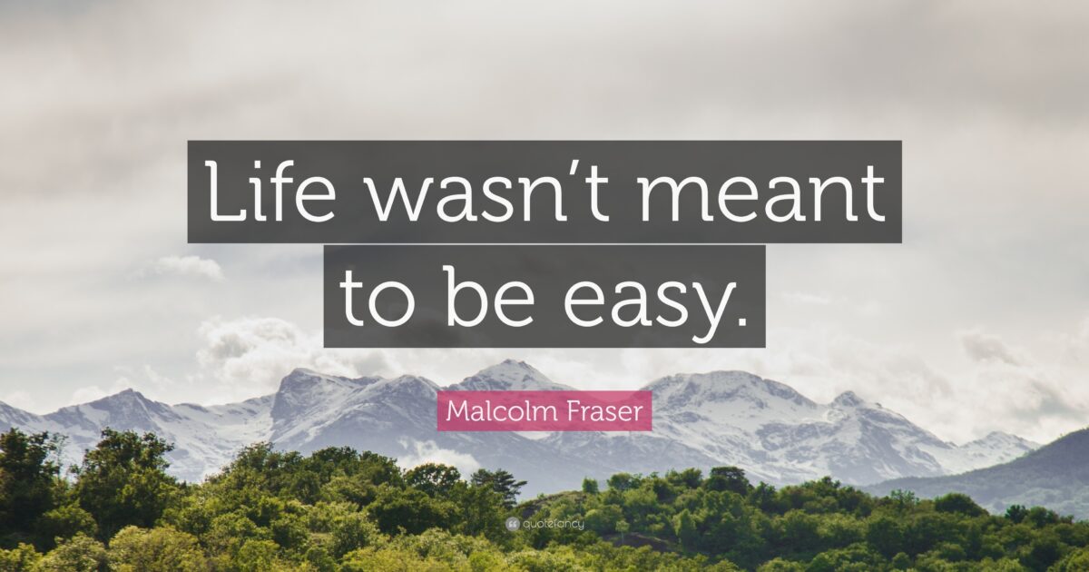 Life wasn’t meant to be easy | Carey Baptist Grammar School